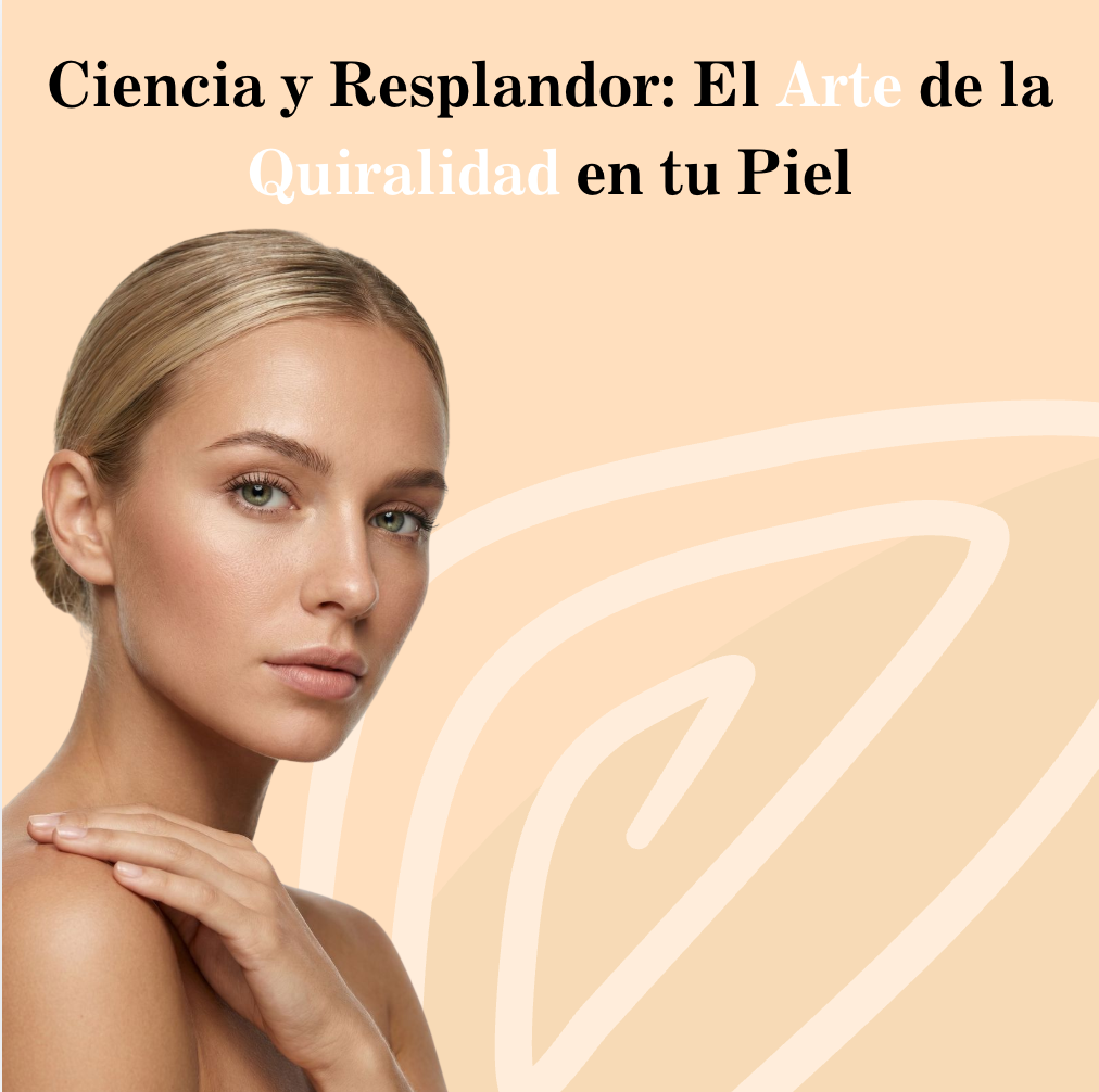 Ciencia y Resplandor: El Arte de la Quiralidad en tu Piel