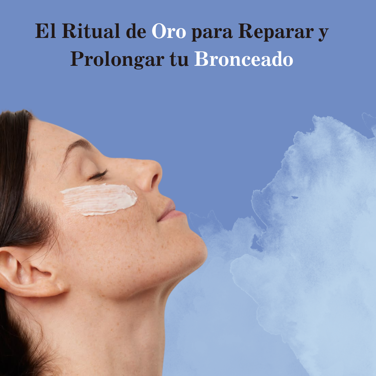 El Ritual de Oro para Reparar y Prolongar tu Bronceado